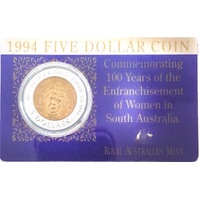 1994 $5 Commemorating 100 Years of the Enfranchisement of Women in South Australia