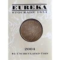 2004 $1 Eureka Stockade 1854 "M" Mintmark
