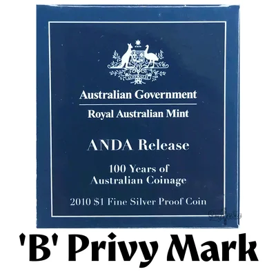 2010 Silver $1 100 years of Aus Coinage - Silver Proof Coin 'B' Privy Marked (ANDA) 