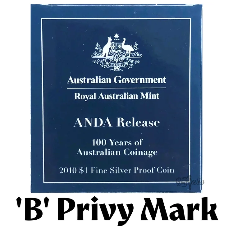 2010 Silver $1 100 years of Aus Coinage - Silver Proof Coin 'B' Privy Marked (ANDA) 