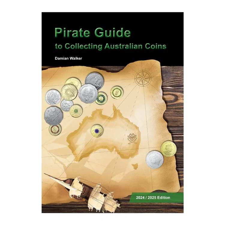 Pirate Guide to Collecting Australian Coins 2024-2025 Edition Guide